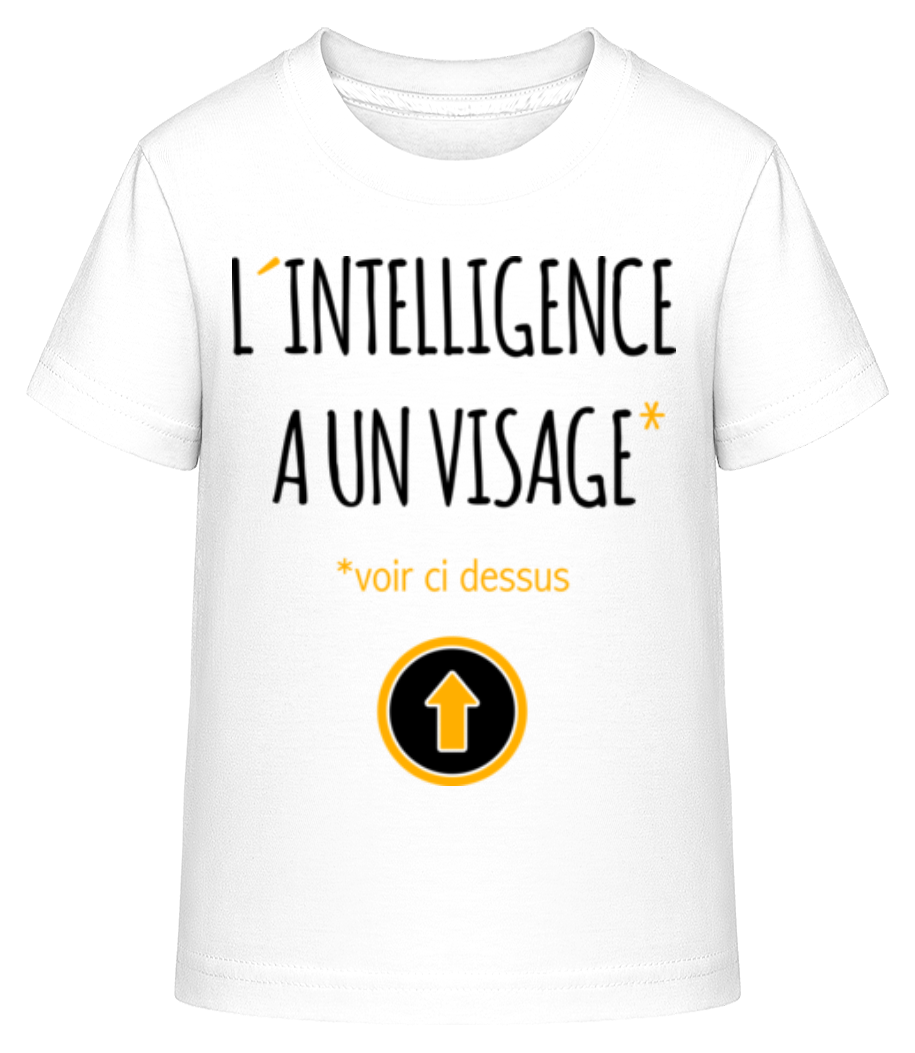 L´Intelligence A Un Visage · T-shirt shirtinator Enfant