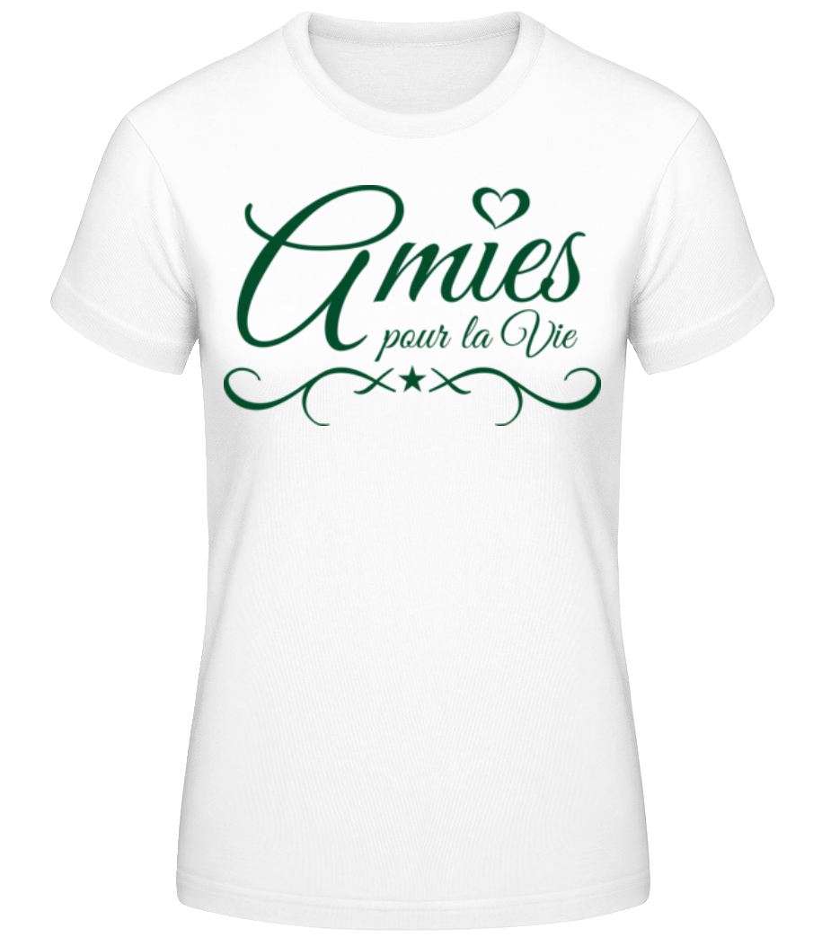 Amies Pour La Vie · T-shirt standard Femme
