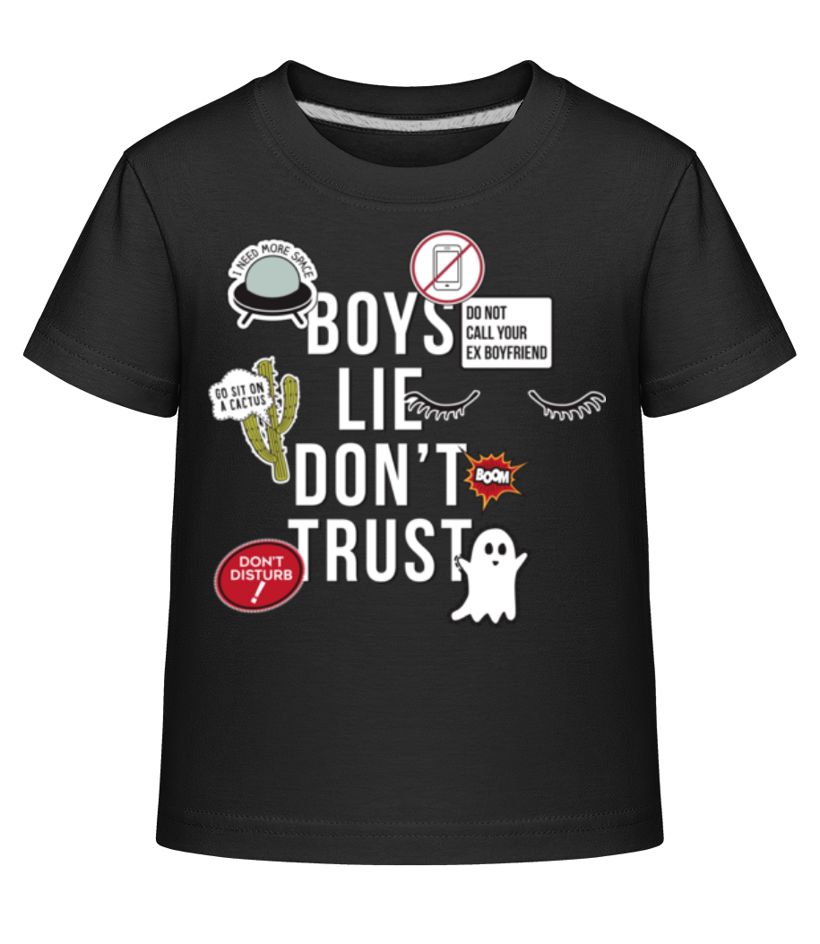Boys Lie Don't Trust · T-shirt shirtinator Enfant