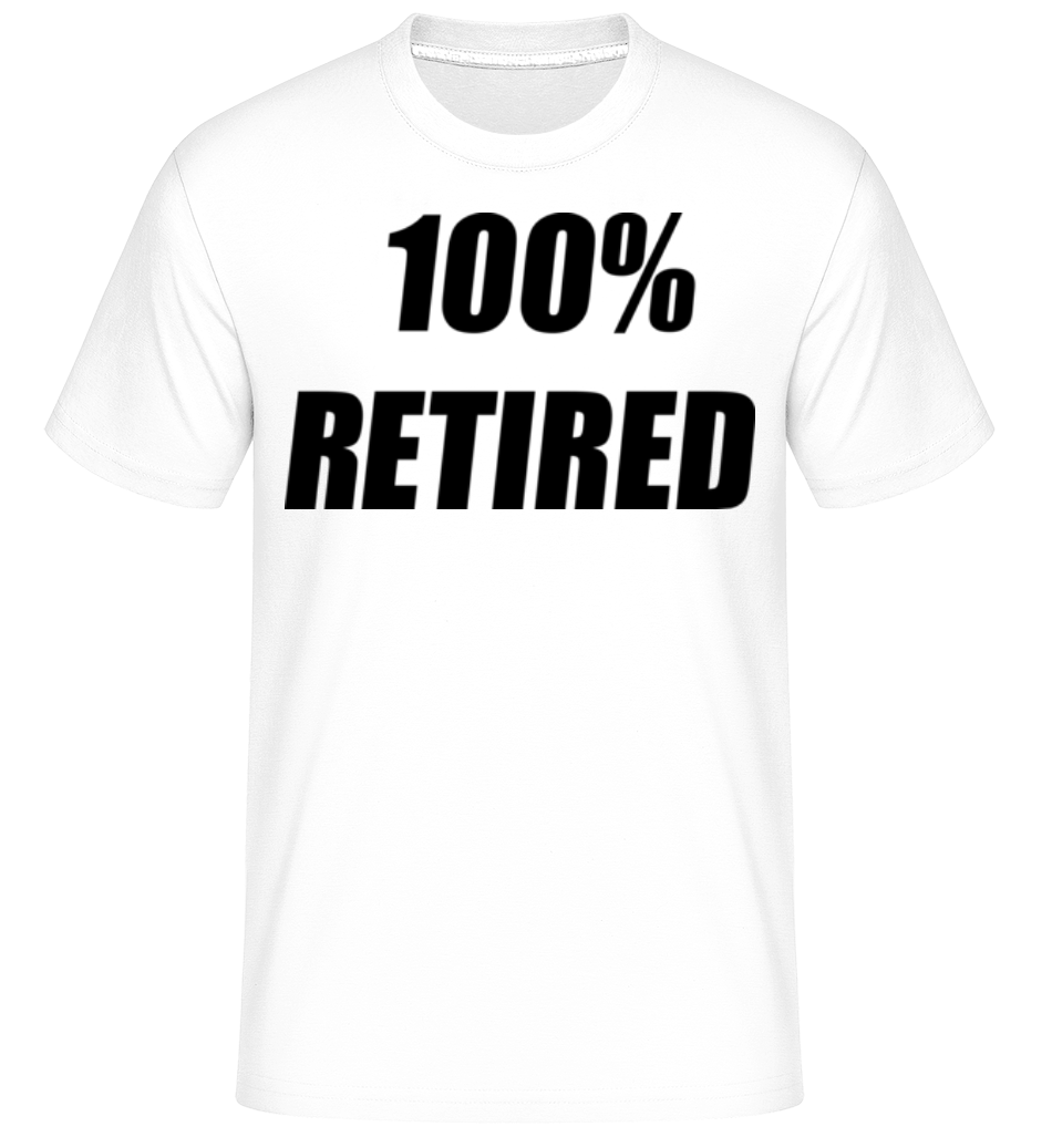 100% dôchodku ·  Shirtinator tričko pre pánov