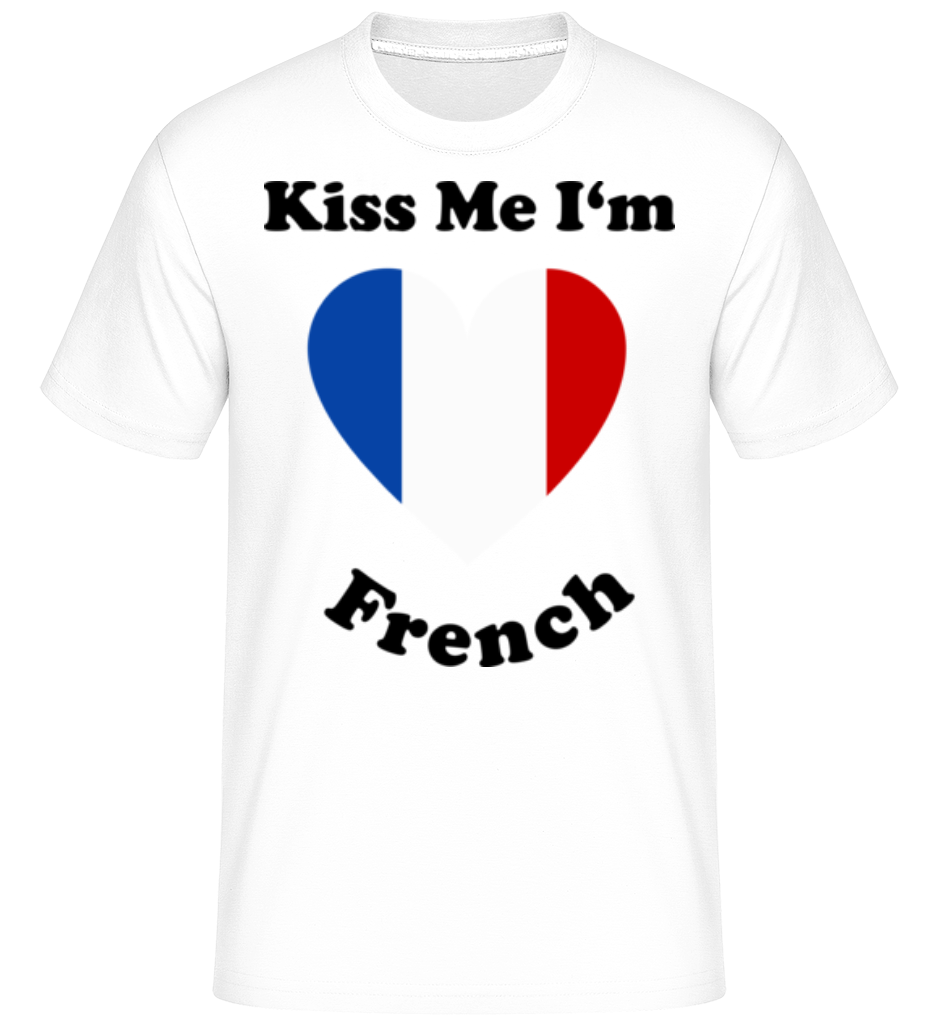 Kiss Me I'm French ·  T-Shirt Shirtinator homme