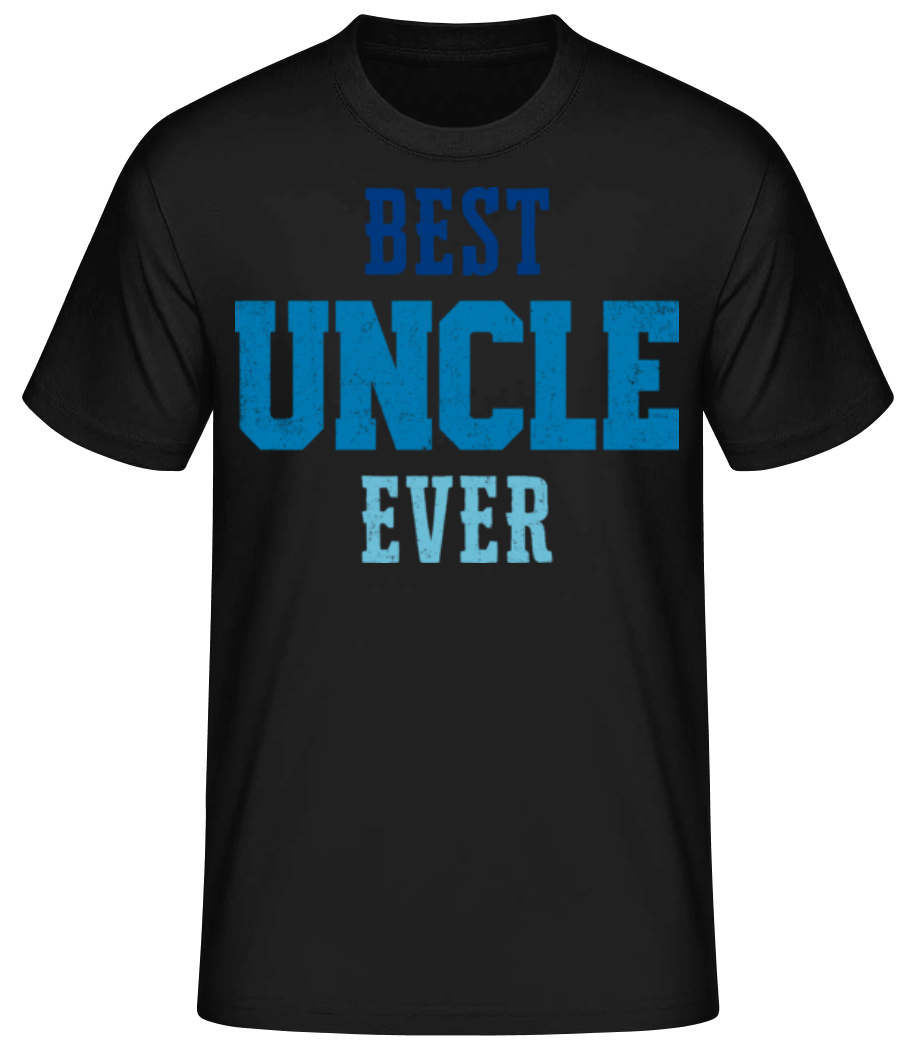 Best Uncle Ever · T-shirt standard Homme