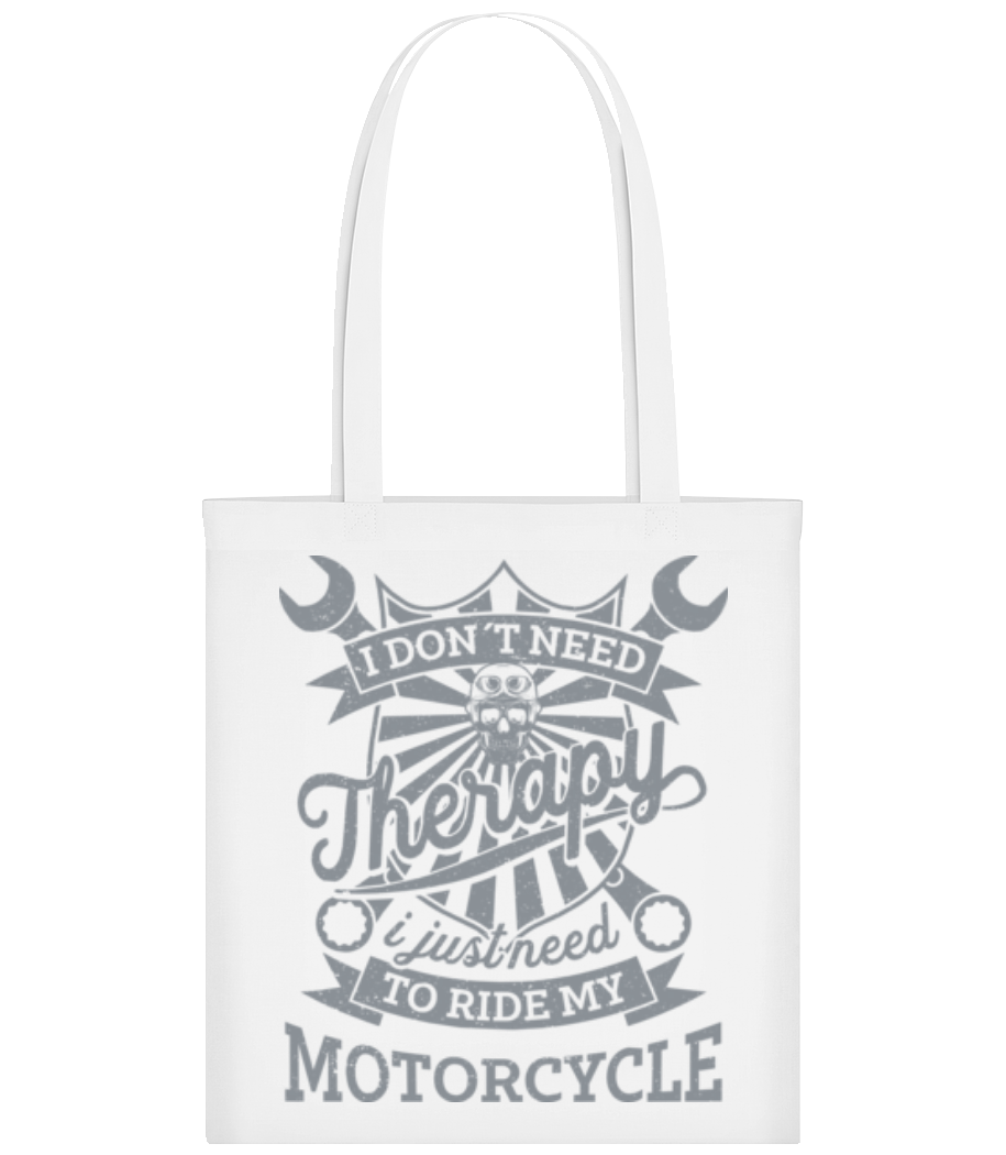I Don't Need Therapy · Tote Bag