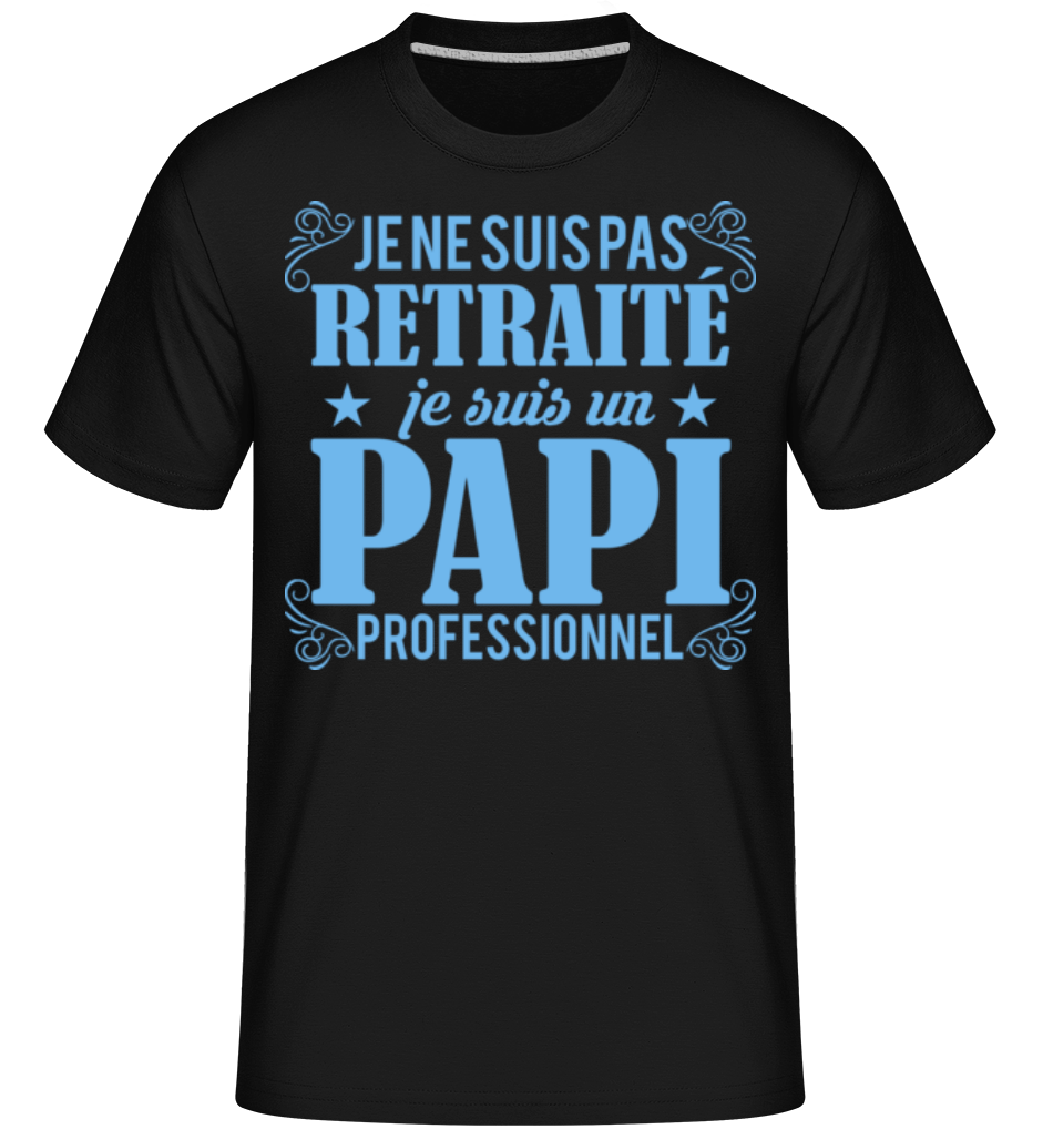 Aperçu: Je Ne Suis Pas Retraité -  T-Shirt Shirtinator homme - Noir - Devant