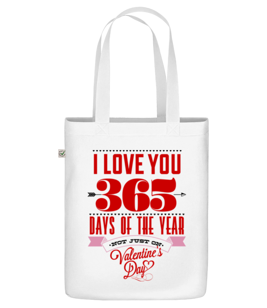 I Love You 365 Days Of The Year · Sac en toile bio