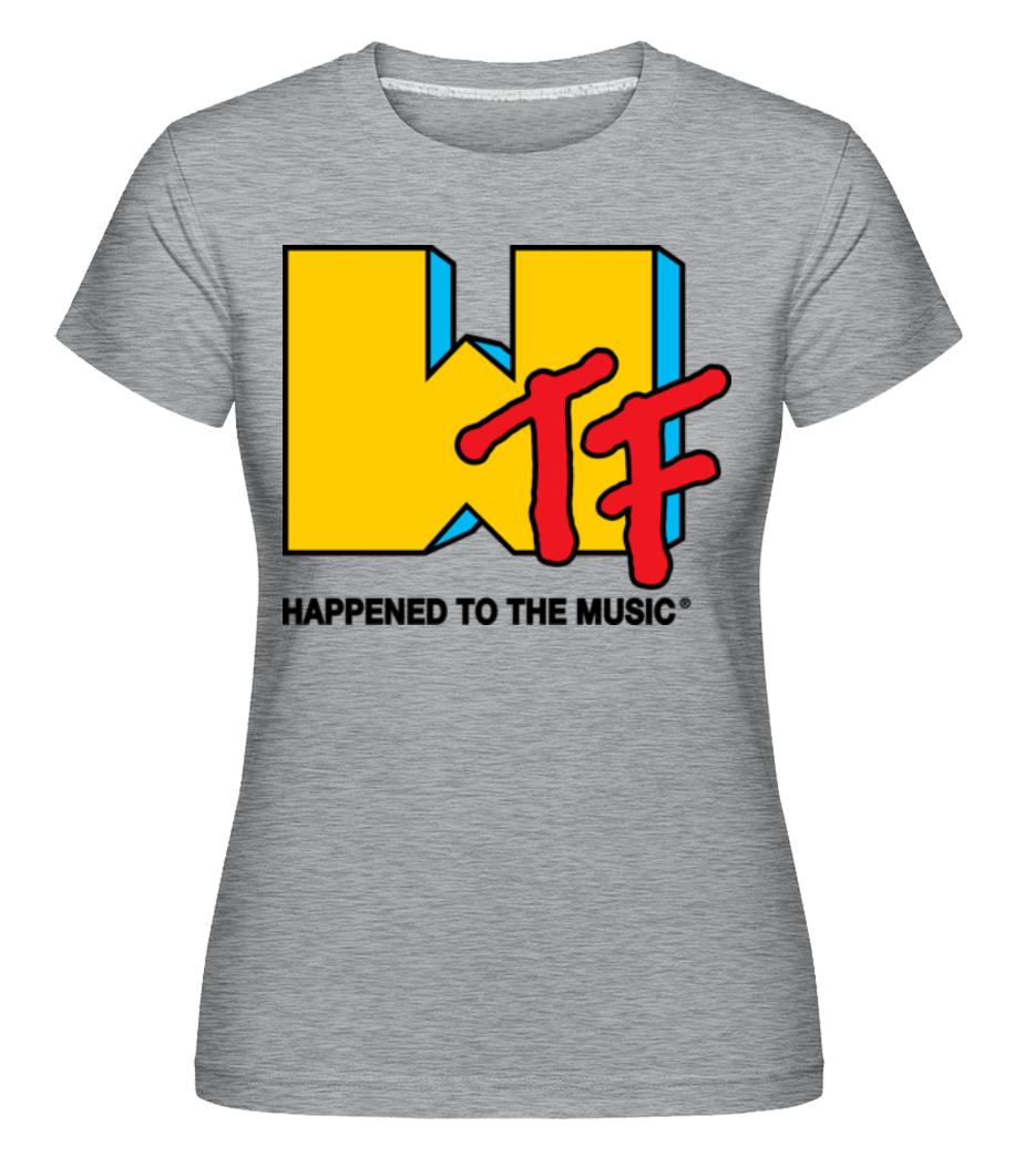 WTF Happened To The Music ·  T-shirt Shirtinator femme