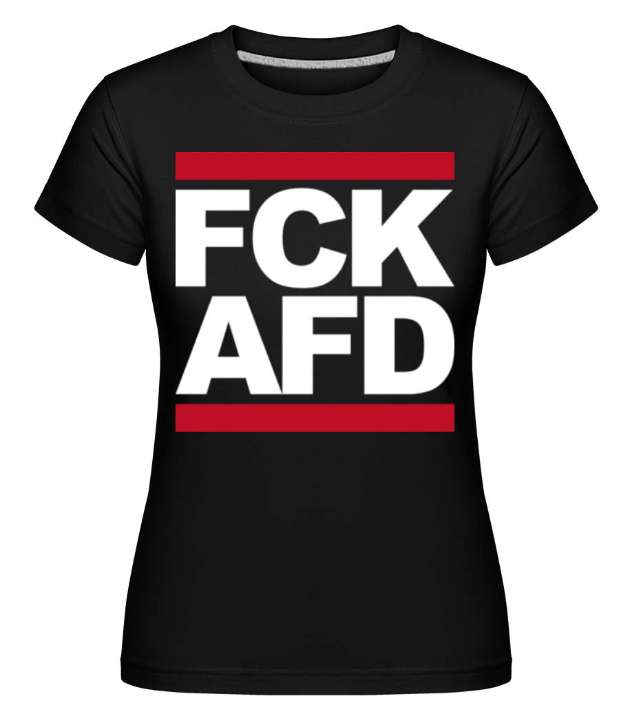 FCK AFD ·  T-shirt Shirtinator femme