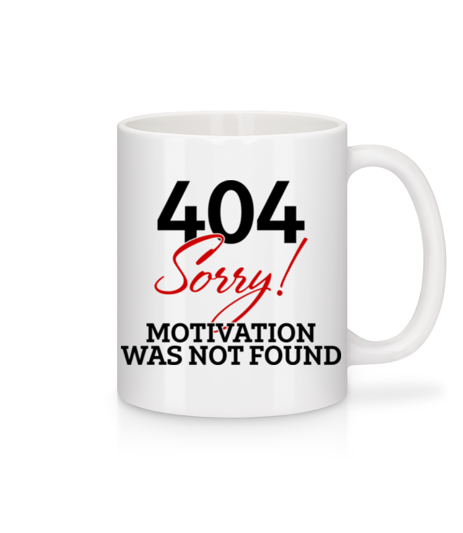 404 Motivation Not Found · Mug en céramique blanc