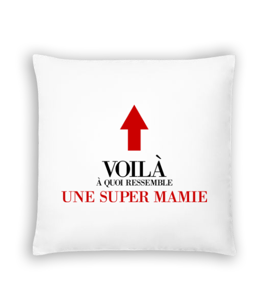 Voilà Une Super Mamie · Coussin