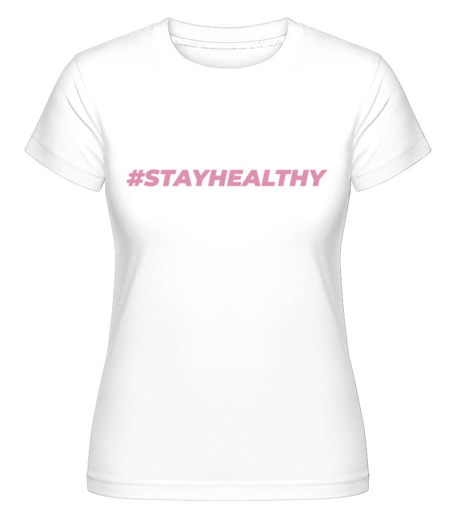 Aperçu: Stayhealthy -  T-shirt Shirtinator femme - Blanc - Devant
