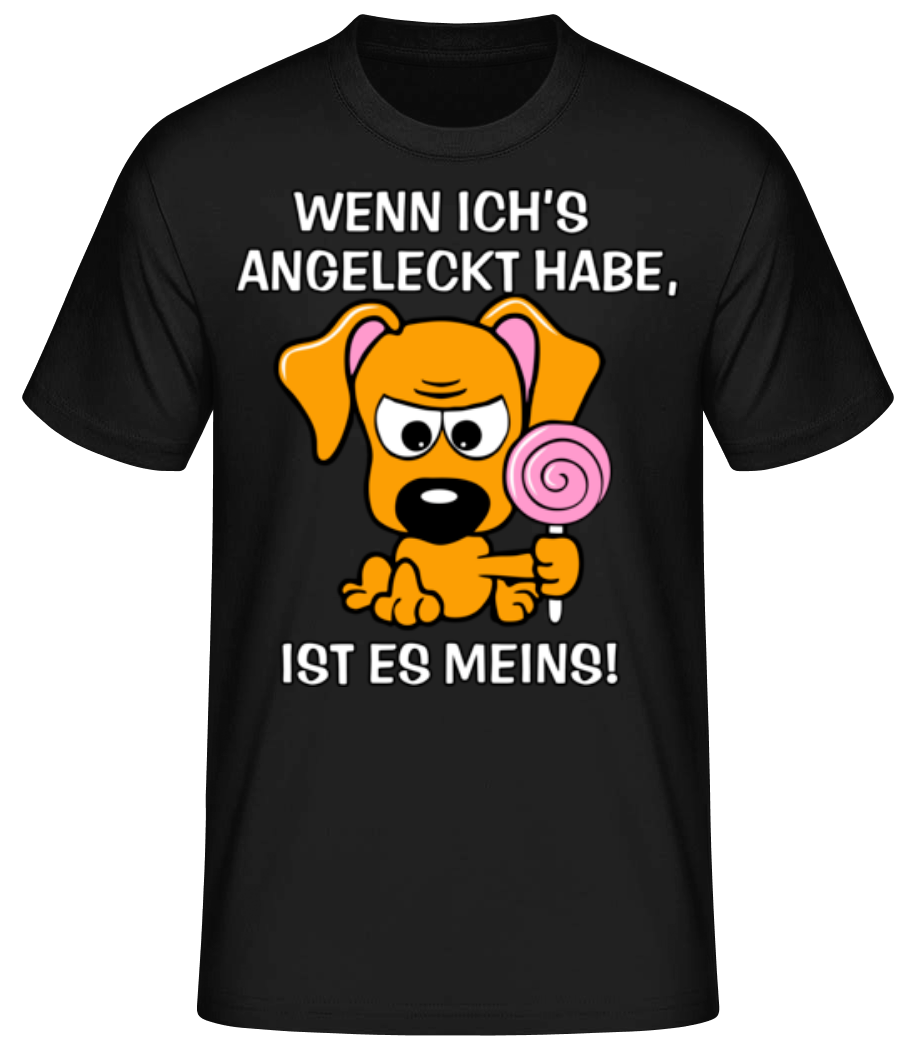 Wenn Ich Es Angeleckt Habe · Männer Basic T-Shirt