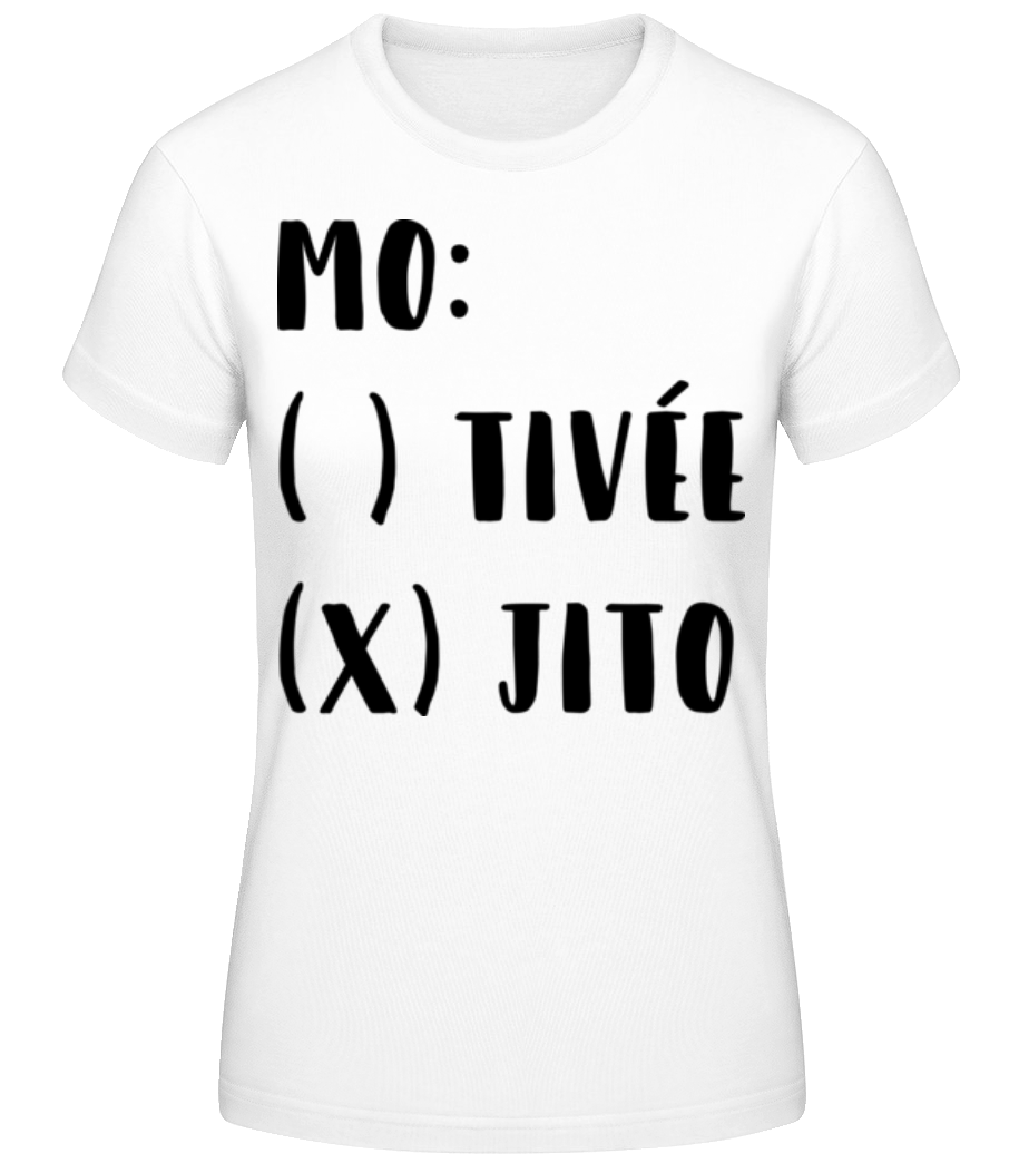 Motivée Mojito · T-shirt standard Femme