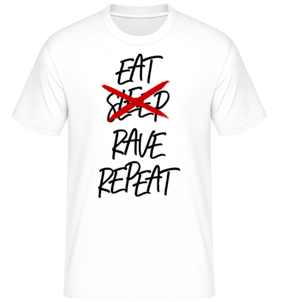 Eat Rave Repeat ·  T-Shirt Shirtinator homme