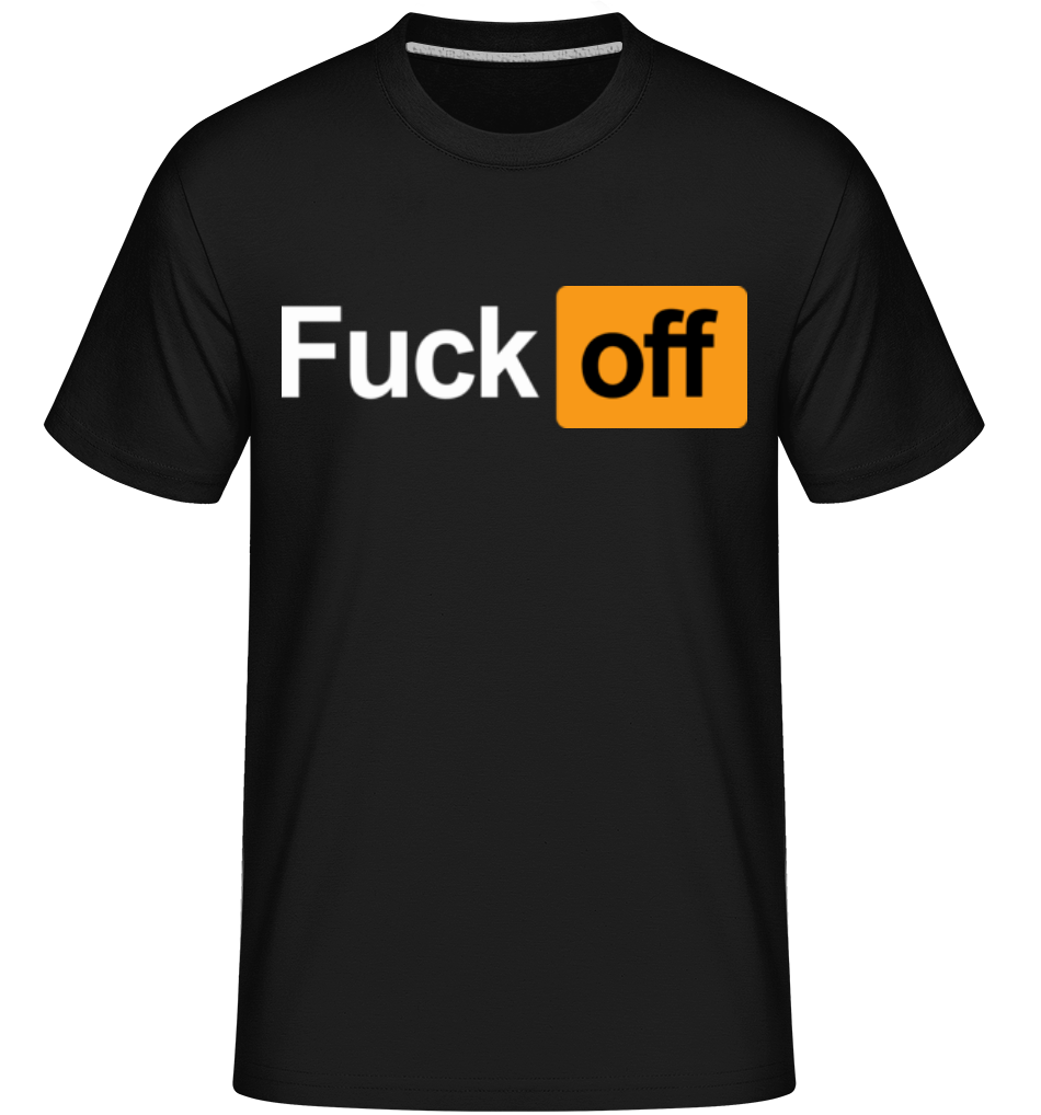 F*ck Off · Shirtinator Männer T-Shirt