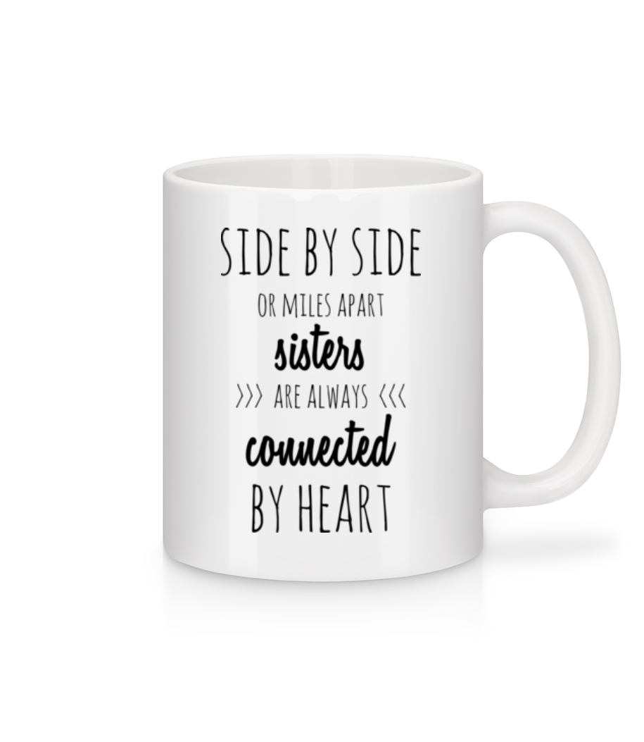Sisters Are Always Connected · Mug en céramique blanc