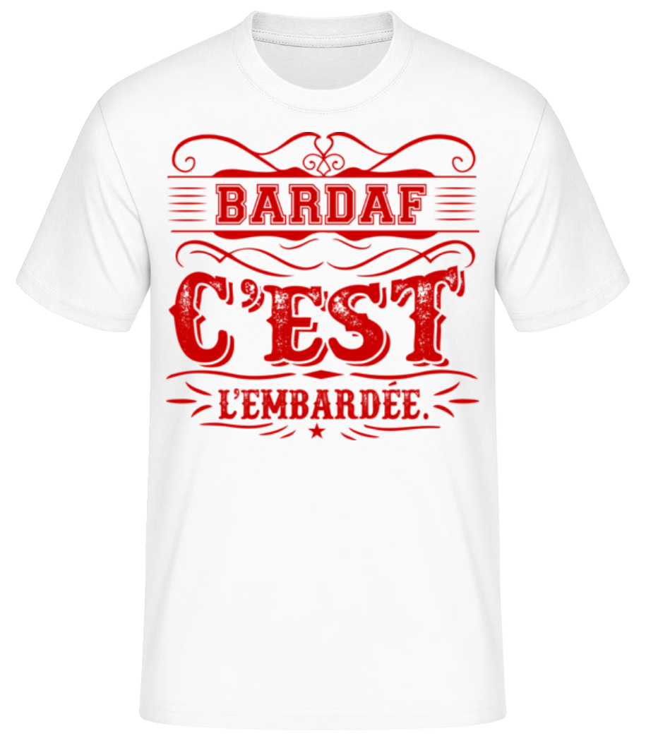 Bardaff C'Est L'embardée · T-shirt standard Homme