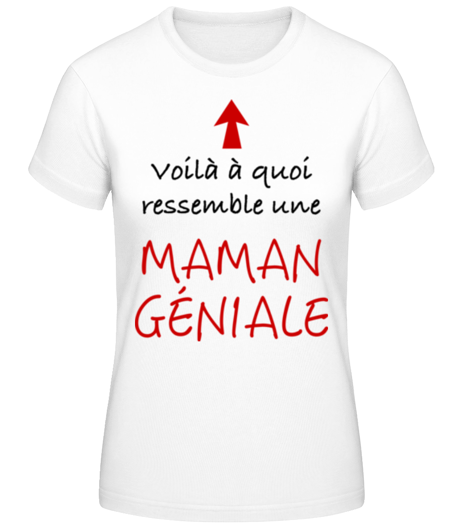 Maman Géniale · T-shirt standard Femme