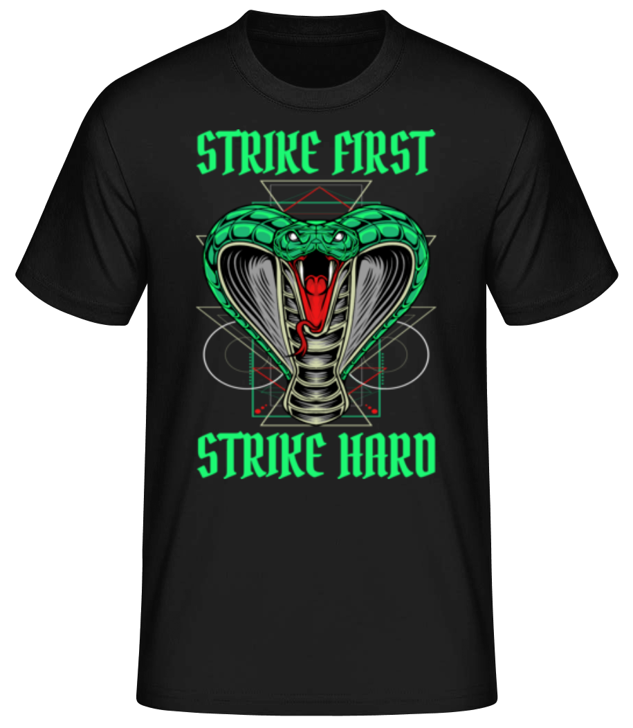 Strike First Strike Hard · T-shirt standard Homme