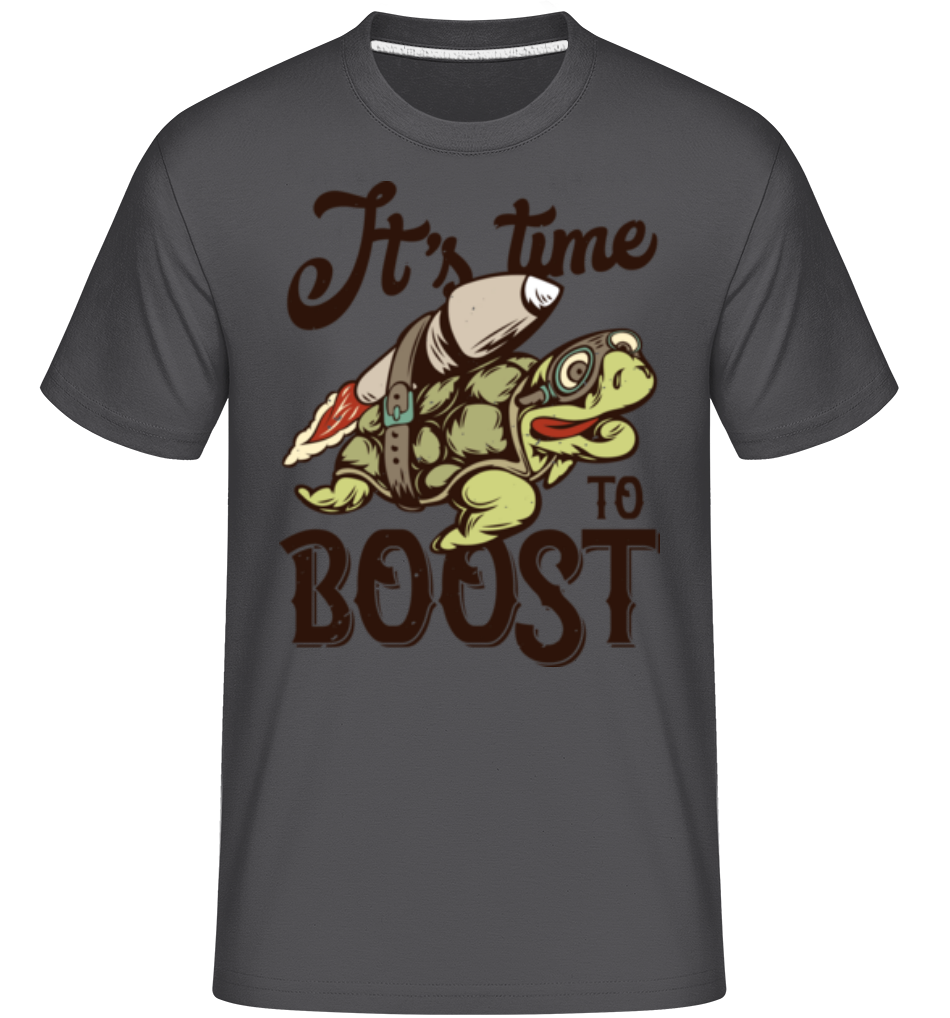 It´s Time To Boost ·  T-Shirt Shirtinator homme