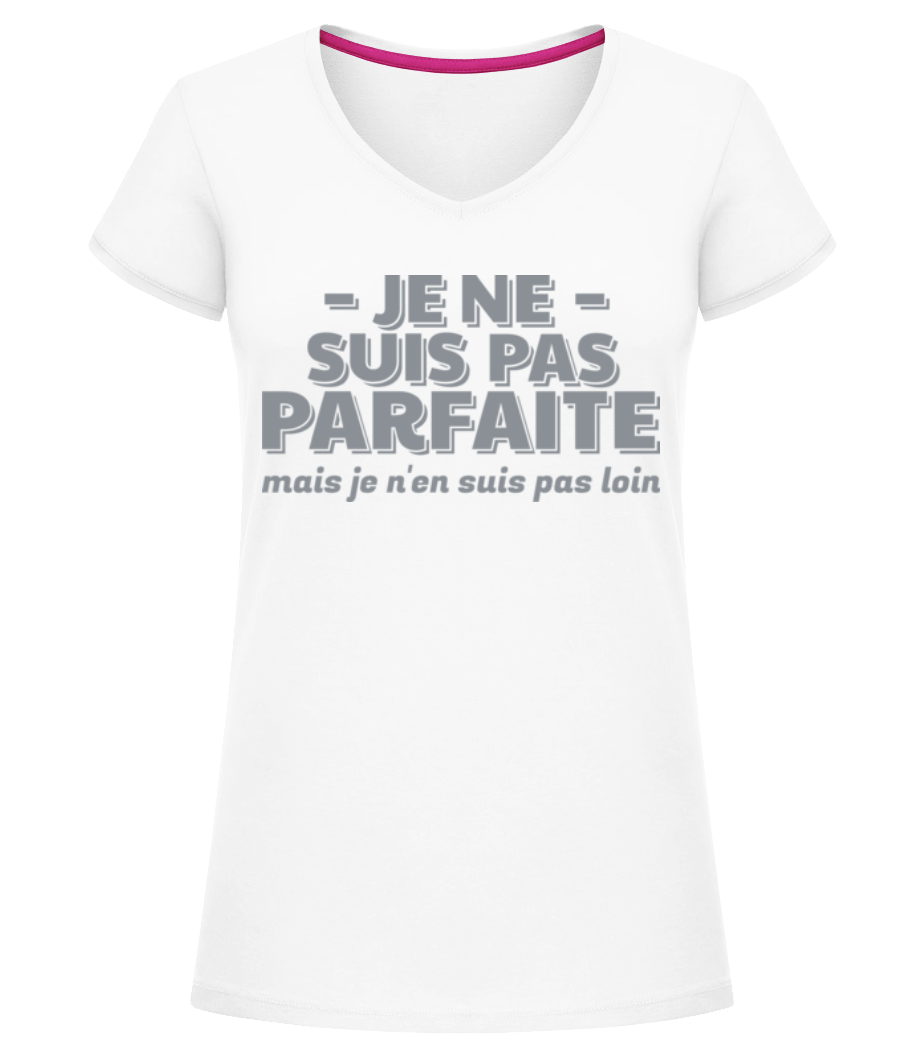 Je Ne Suis Pas Parfaite · T-shirt col en V Femme