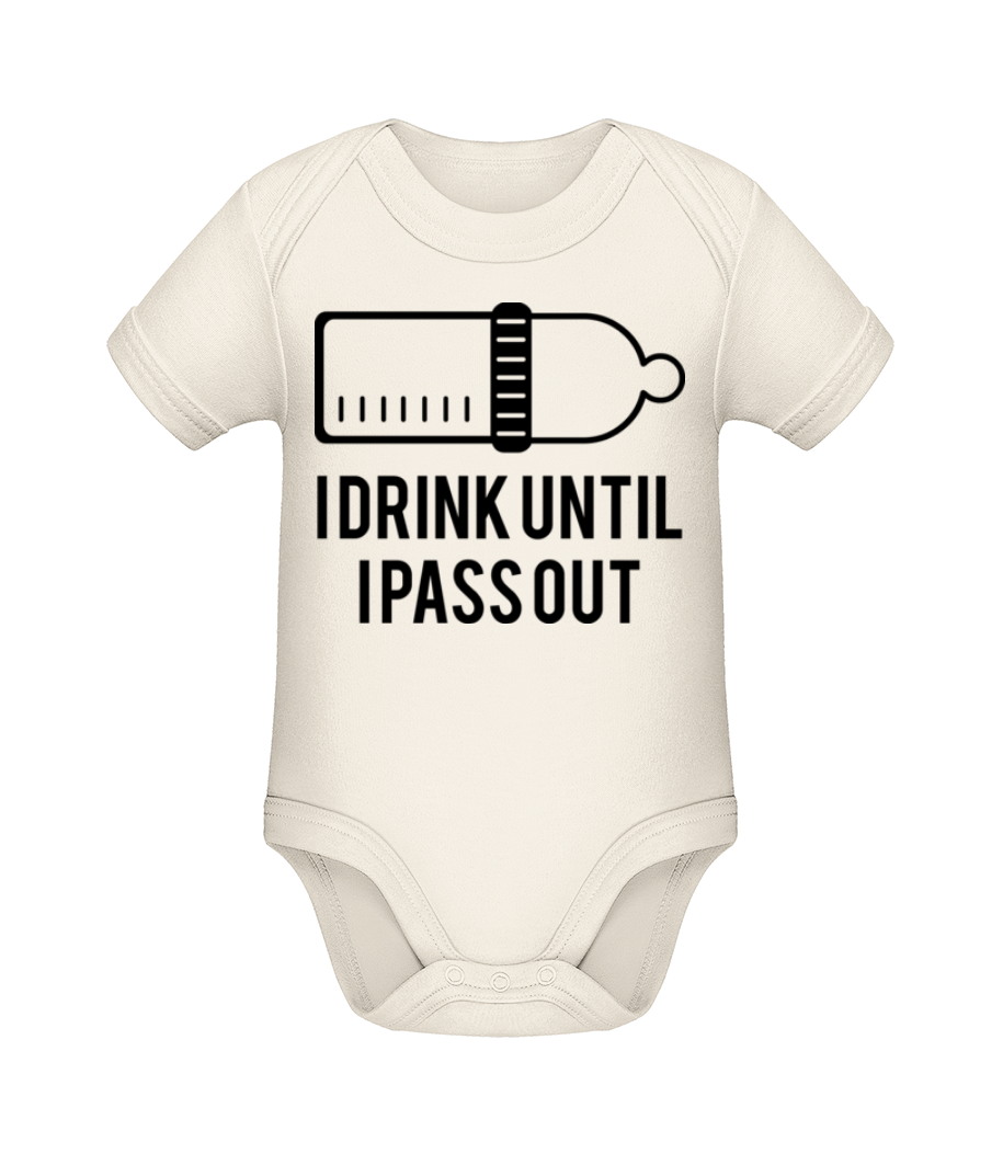Aperçu: I Drink Until I Pass Out - Body manches courtes bio - Crème - Devant
