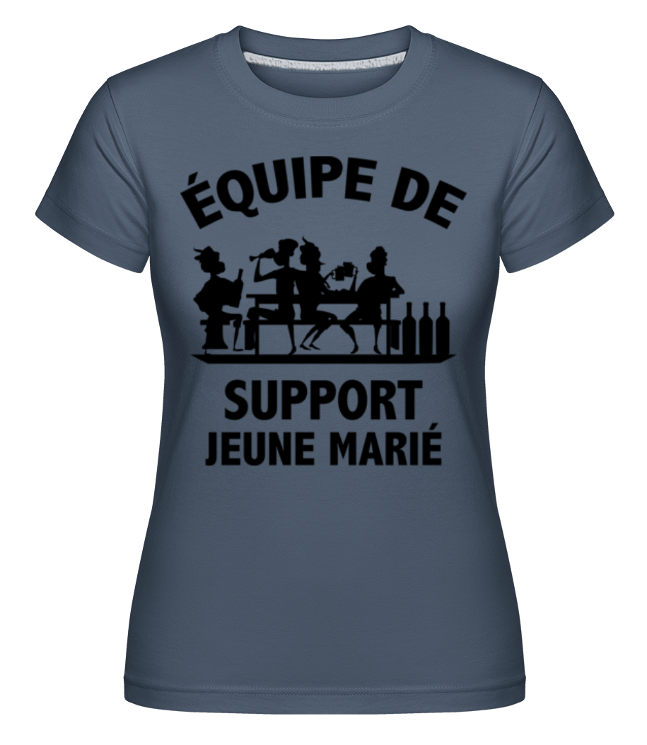 Équipe De Support Jeune Marié ·  T-shirt Shirtinator femme