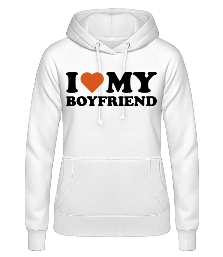 I Love My Boyfriend · Sweat à capuche basique pour femme