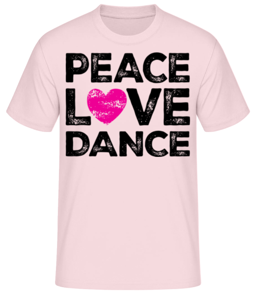Peace Love Dance - T-shirt standard Homme - Rose - Devant