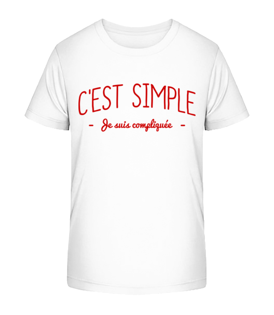 C'est Simple, Je Suis Compliquée · T-shirt bio Enfant Stanley Stella 2.0
