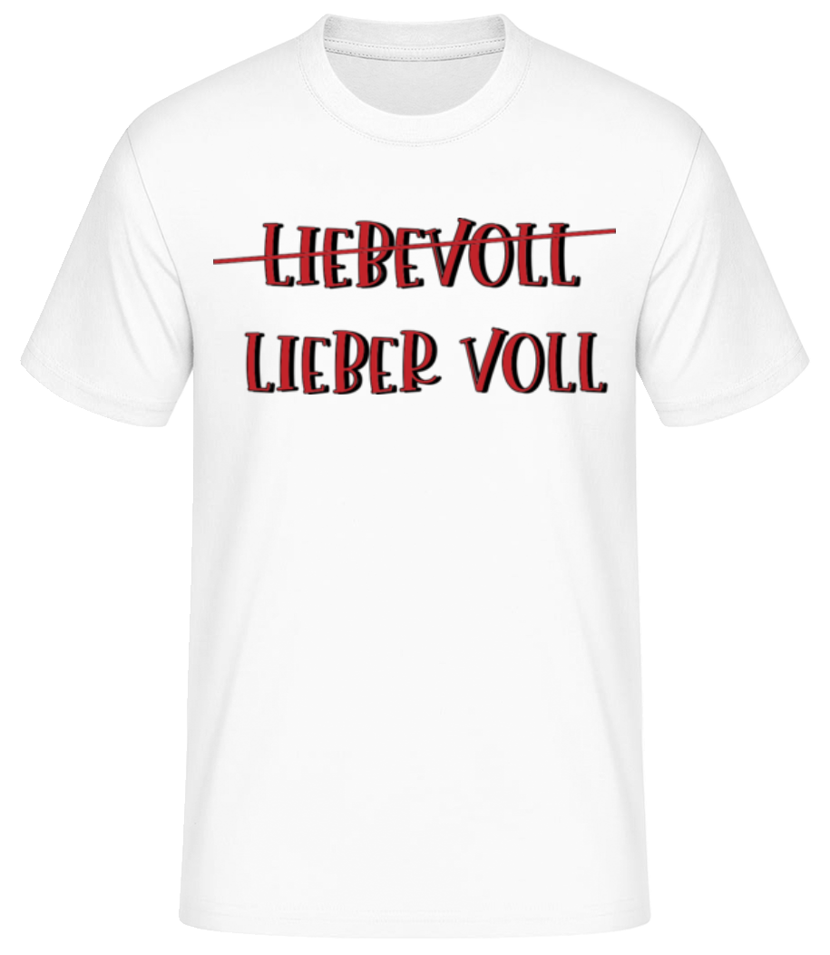Vorschau: Liebevoll Lieber Voll - Männer Basic T-Shirt - Weiß - Vorne