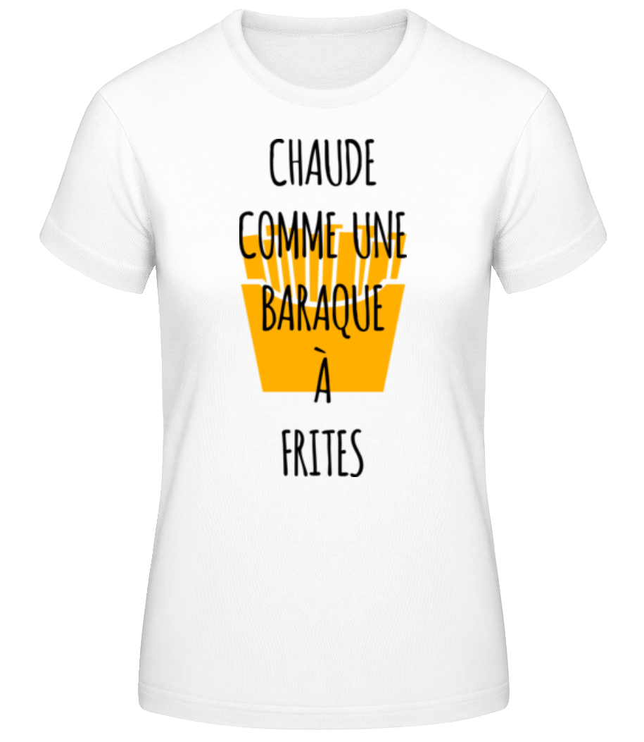 Comme Une Baraque À Frites · T-shirt standard Femme