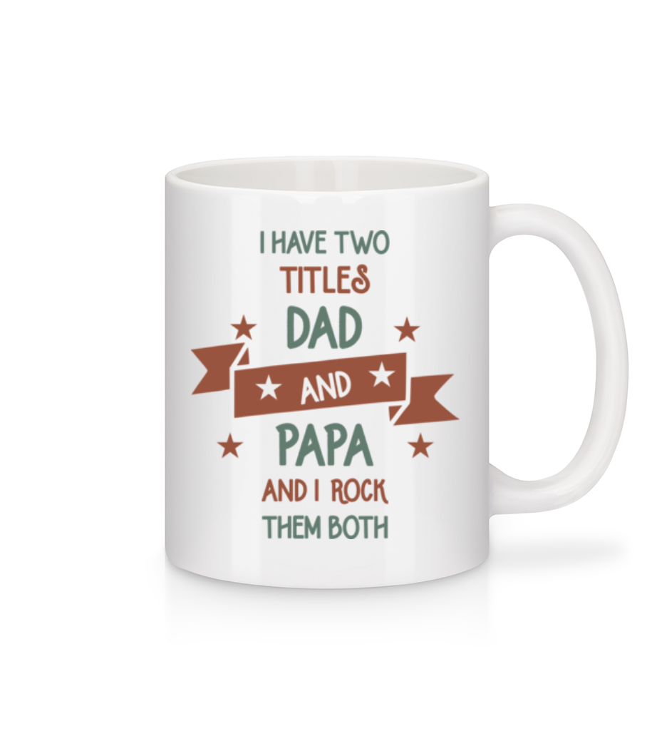 Two Titles Dad And Papa · Mug en céramique blanc