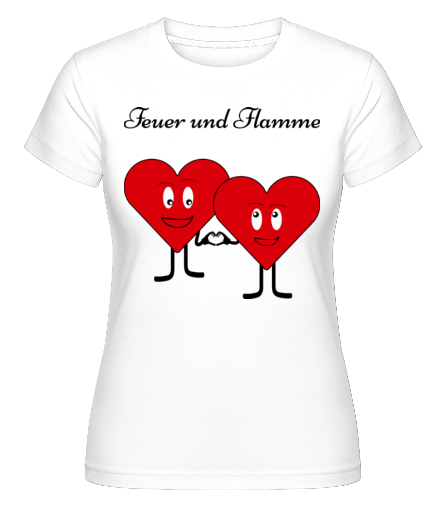 Feuer Und Flamme · Shirtinator Frauen T-Shirt