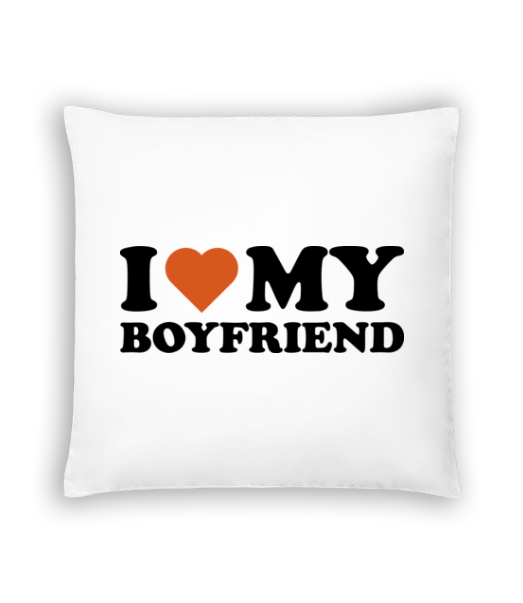I Love My Boyfriend · Coussin