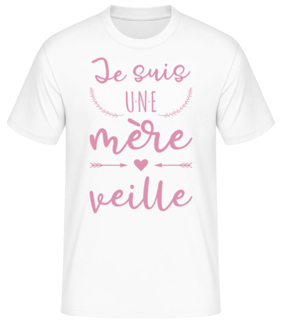 Je Suis Une Mère Veille · T-shirt standard Homme