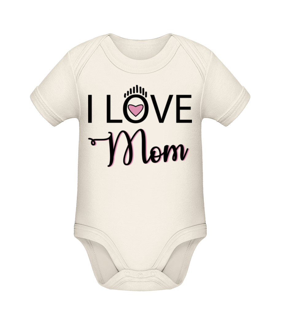 I Love Mom · Body manches courtes bio