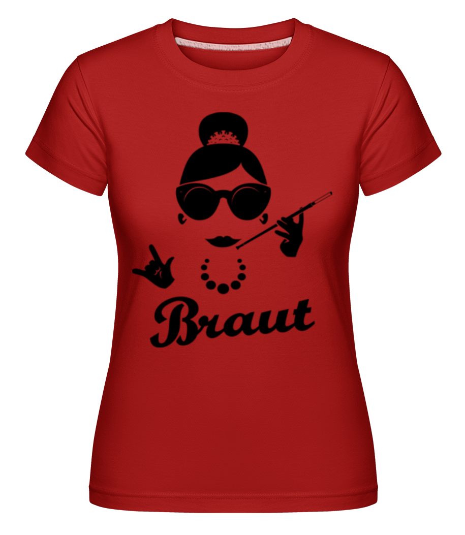 Braut · Shirtinator Frauen T-Shirt