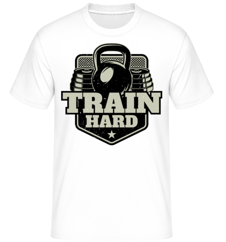 Train Hard ·  T-Shirt Shirtinator homme