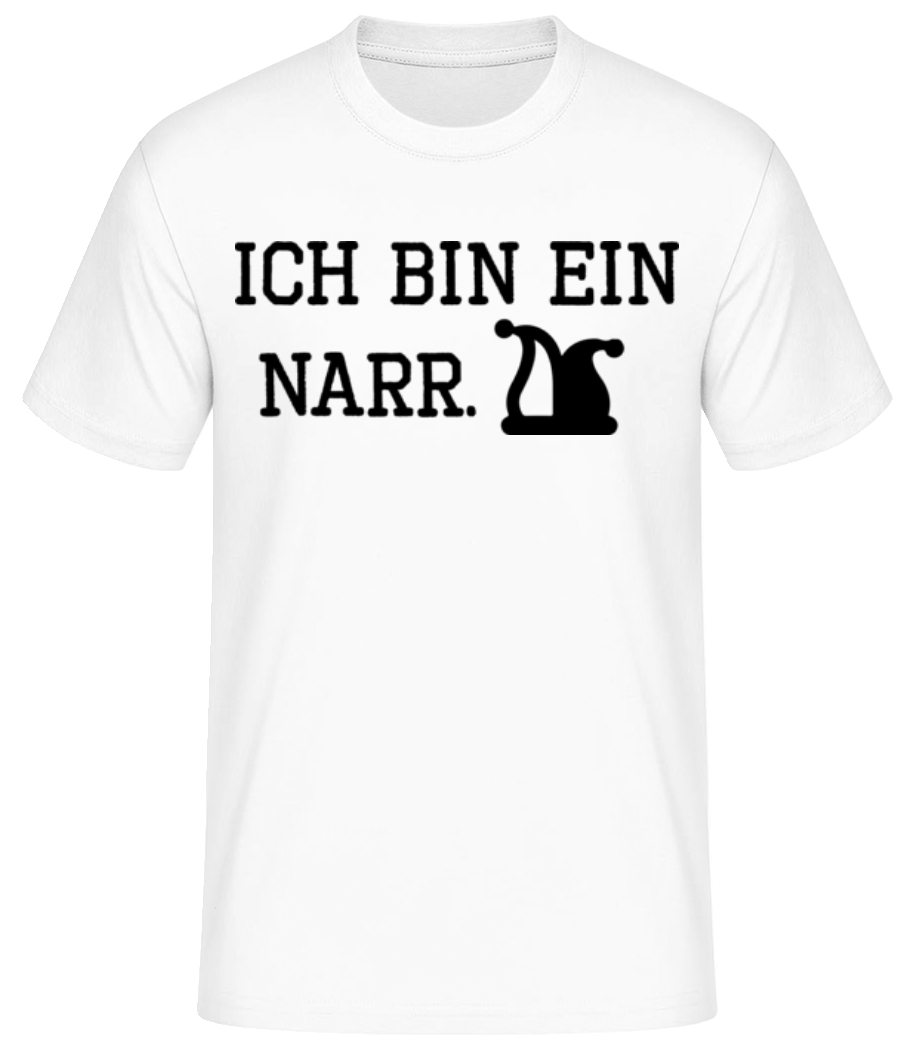 Ich Bin Ein Narr · Männer Basic T-Shirt