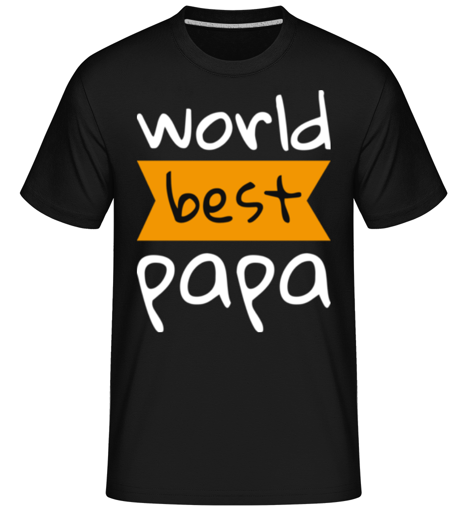 World Best Papa ·  T-Shirt Shirtinator homme