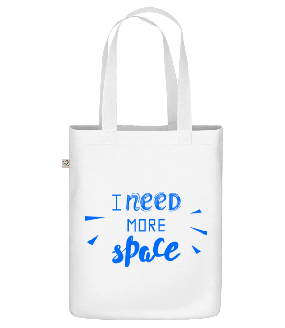 I Need More Space - Sac en toile bio - Blanc - Devant