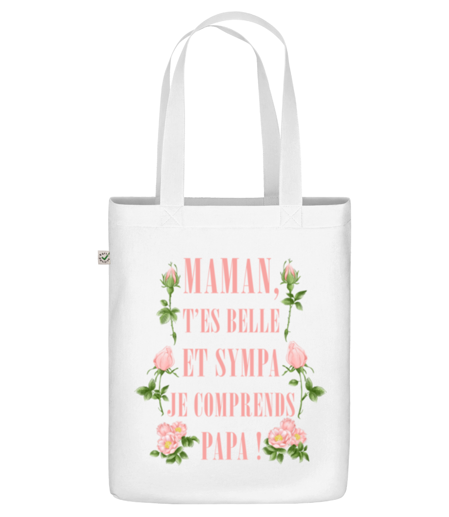 Maman T’es Belle · Sac en toile bio