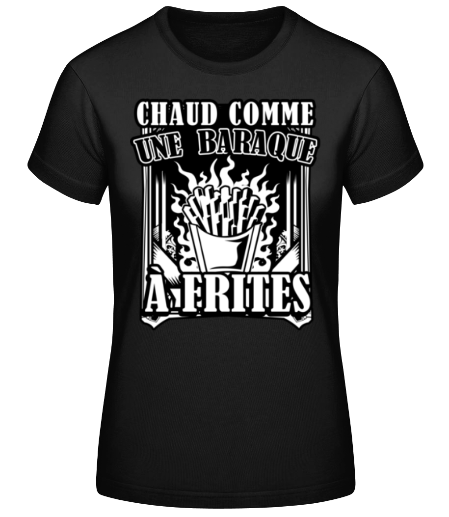Comme Une Baraque À Frites · T-shirt standard Femme