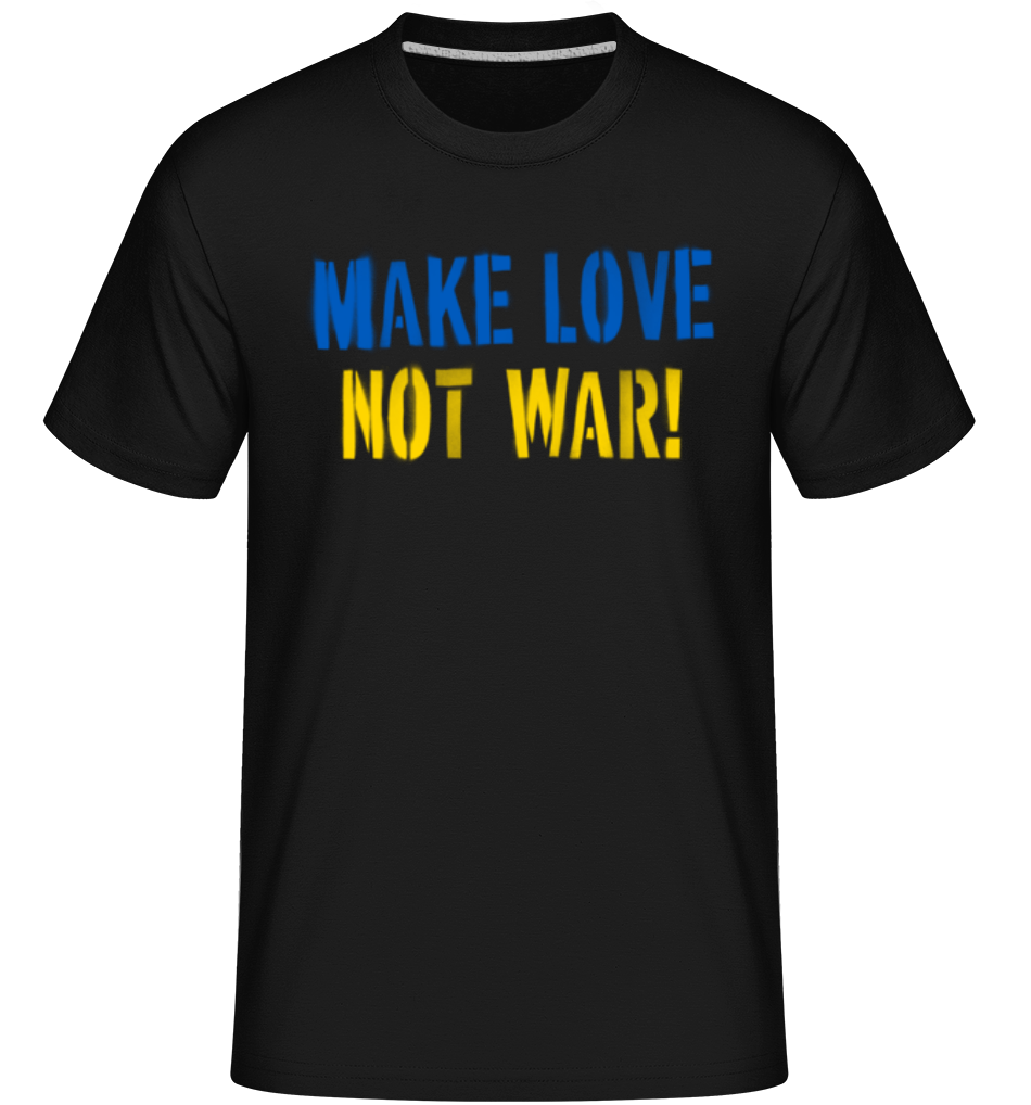 Make Love Not War ·  T-Shirt Shirtinator homme