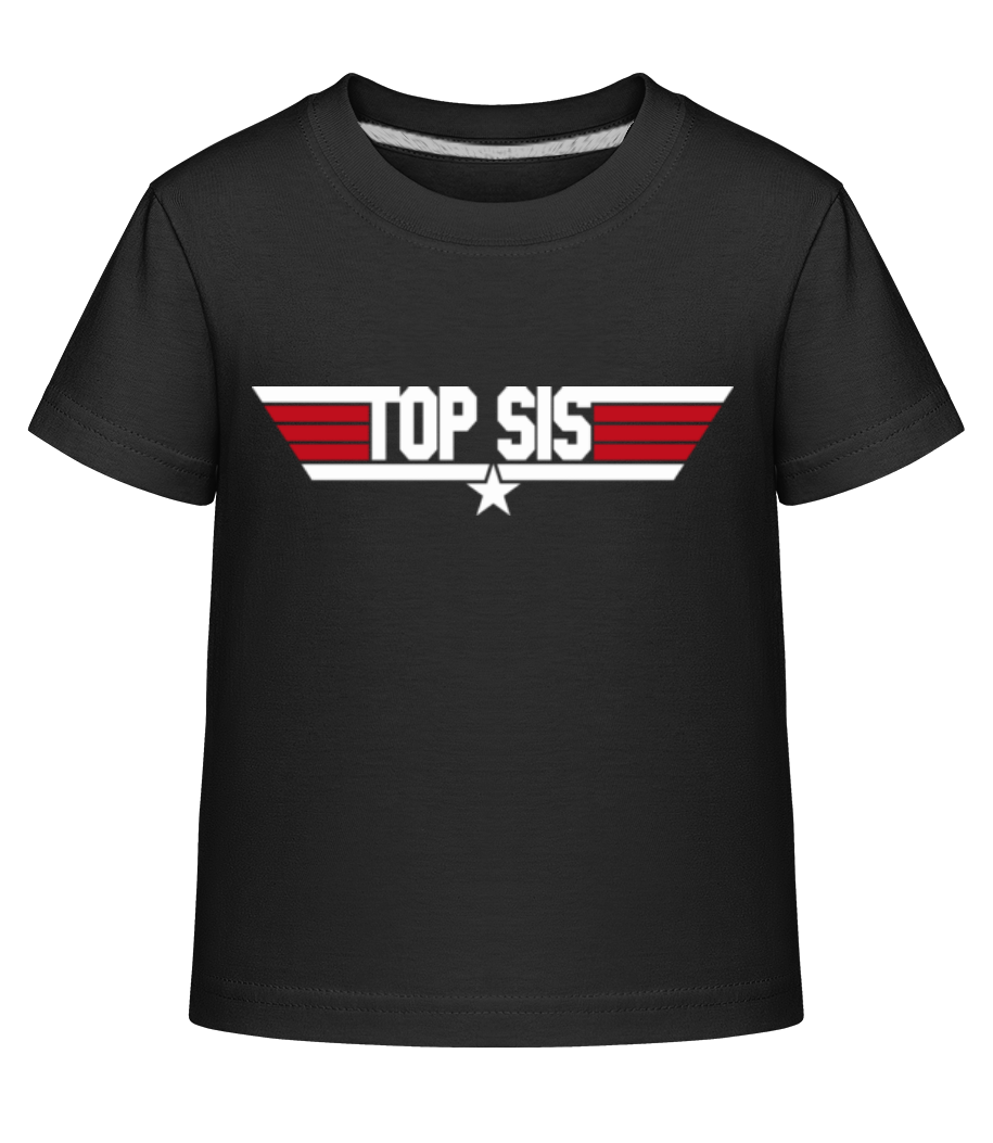 Top Sis · T-shirt shirtinator Enfant