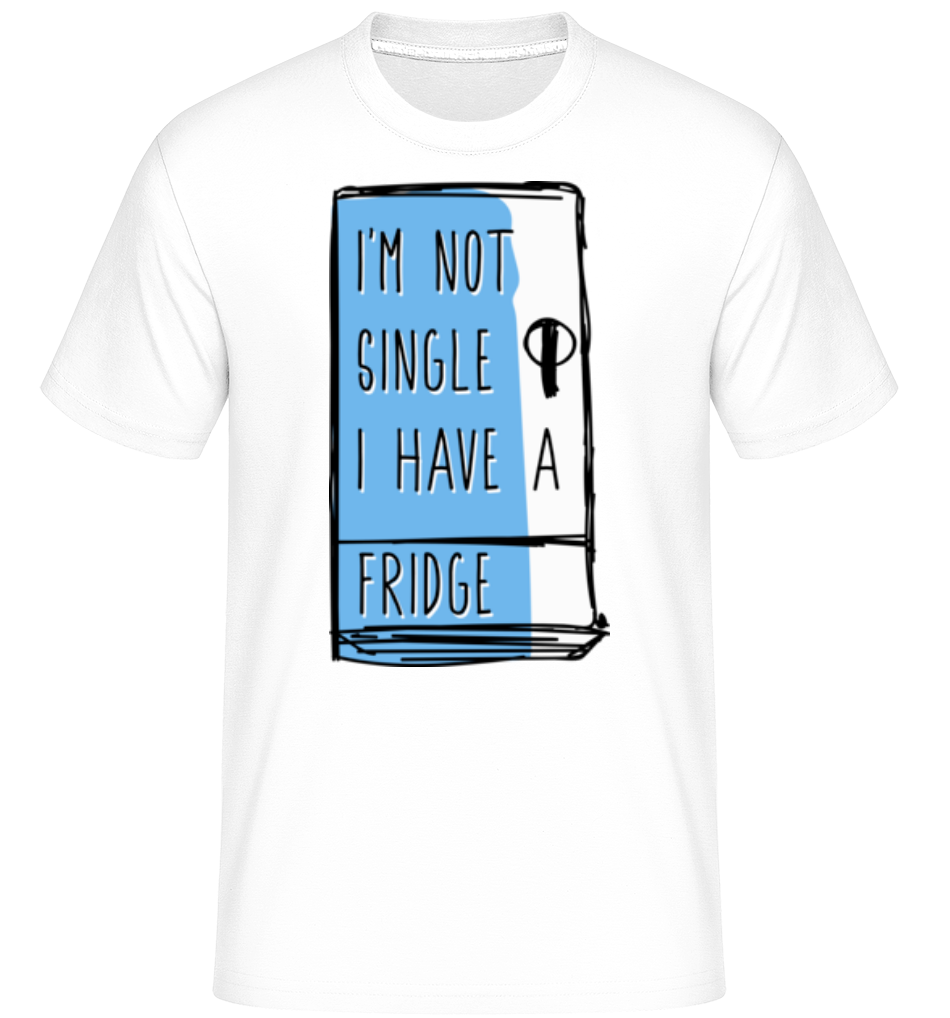 I Have A Fridge ·  T-Shirt Shirtinator homme