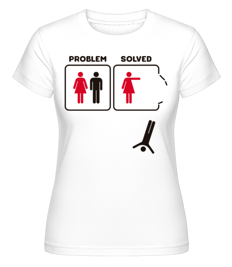 Aperçu: Problem Solved Woman -  T-shirt Shirtinator femme - Blanc - Devant