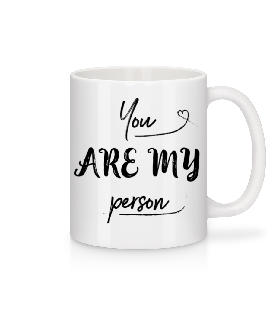 You Are My Person · Mug en céramique blanc
