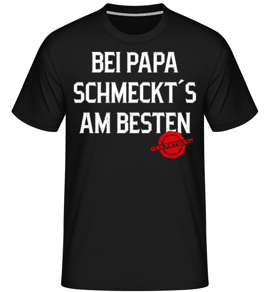 Bei Papa Schmeckts Am Besten · Shirtinator Männer T-Shirt