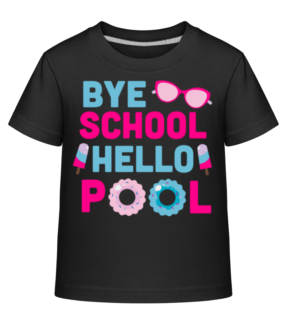 Bye School · T-shirt shirtinator Enfant